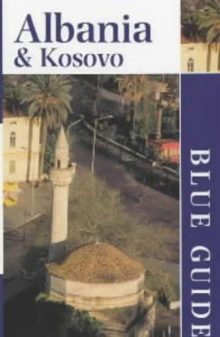 Albania and Kosovo (Blue Guides) Leisure, Home & Garden