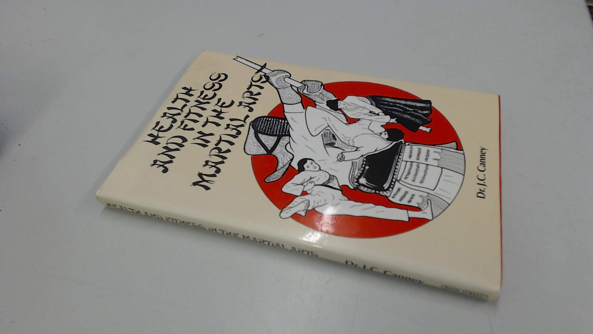 Health and Fitness in the Martial Arts book