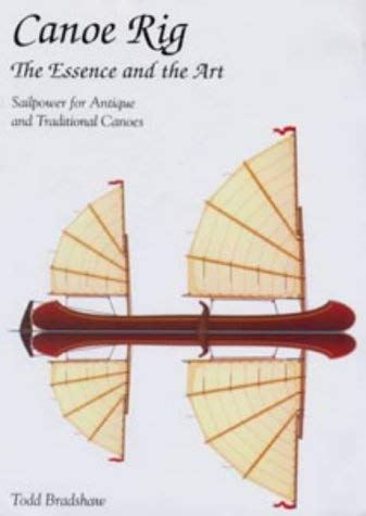 Canoe Rig: Sailpower for Antique and Traditional Canoes (WoodenBoat Books) Leisure & Fun