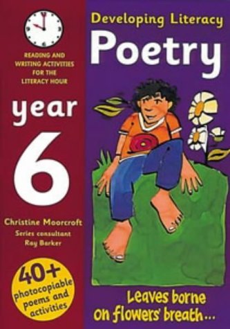 Poetry: Year 6: Reading and Writing Activities for the Literacy Hour (Developing Literacy) Novels & Short Stories