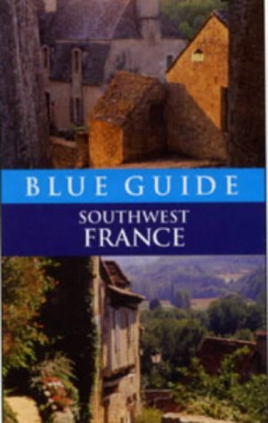 Southwest France (Blue Guides) Leisure, Home & Garden