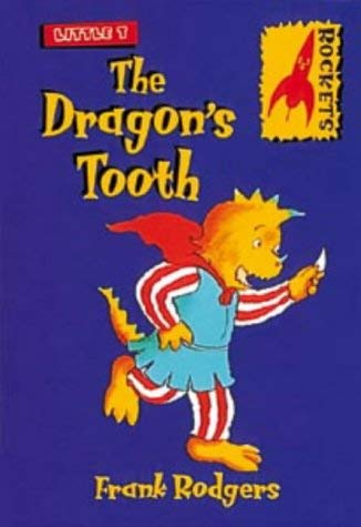 The Dragon's Tooth (Rockets: Little T S.) Novels & Short Stories