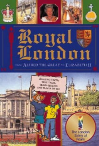 Royal London: From Alfred the Great to Elizabeth II Non-fiction
