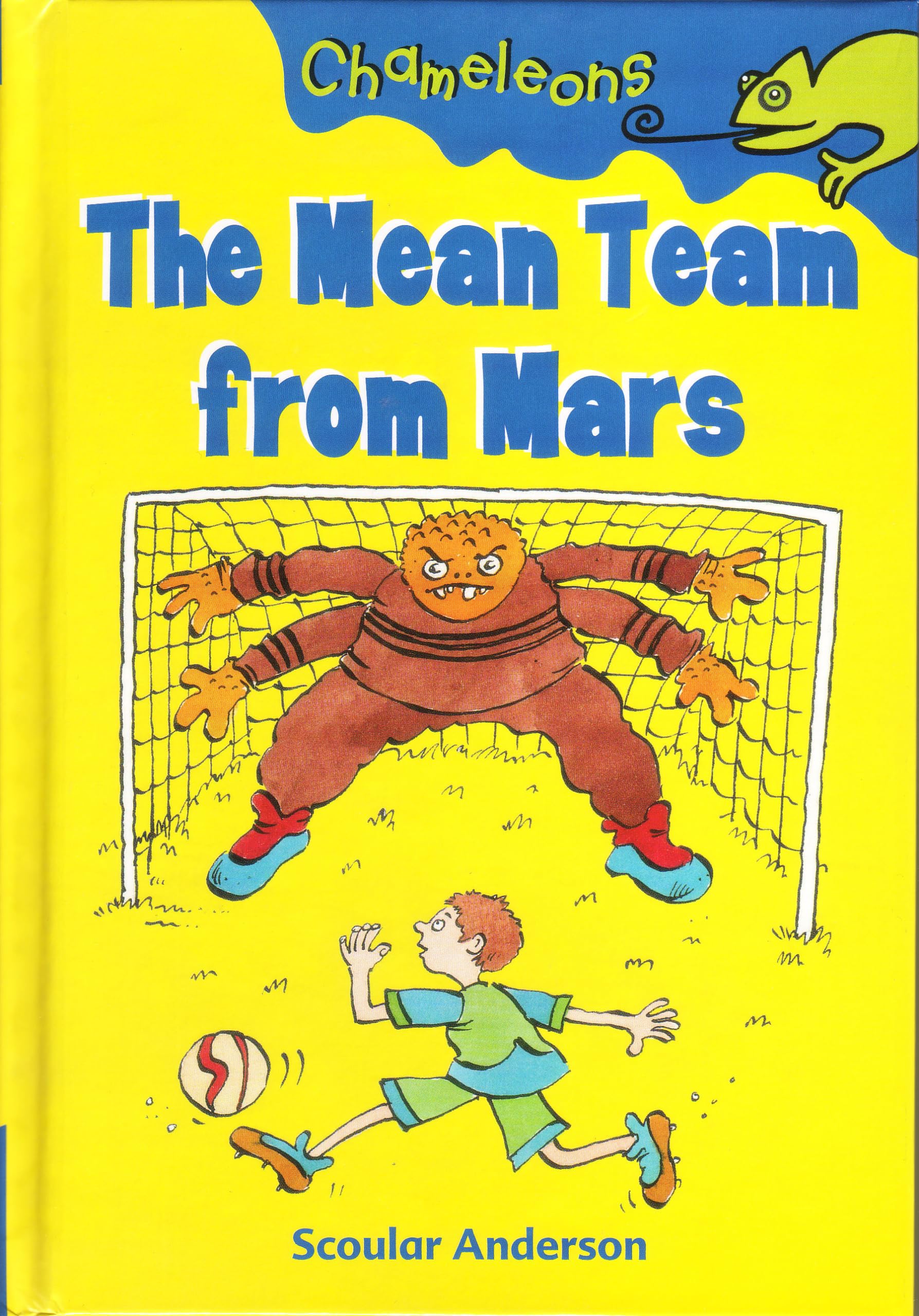 The Mean Team from Mars (Chameleons) Leisure & Fun