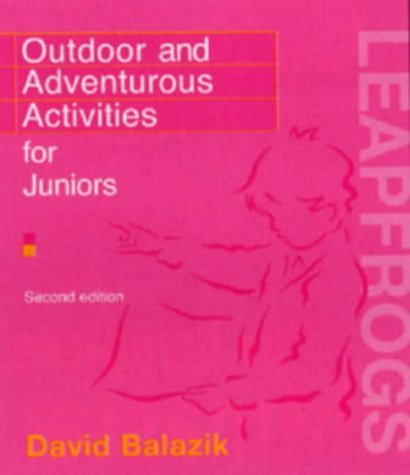 Outdoor and Adventurous Activities for Juniors book