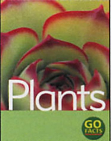 Plants Booster Pack (Go Facts) Non-fiction
