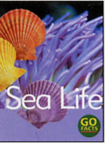 Sea Life Booster Pack (Go Facts) Non-fiction