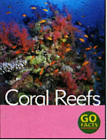 Coral Reef Booster Pack (Go Facts) Non-fiction