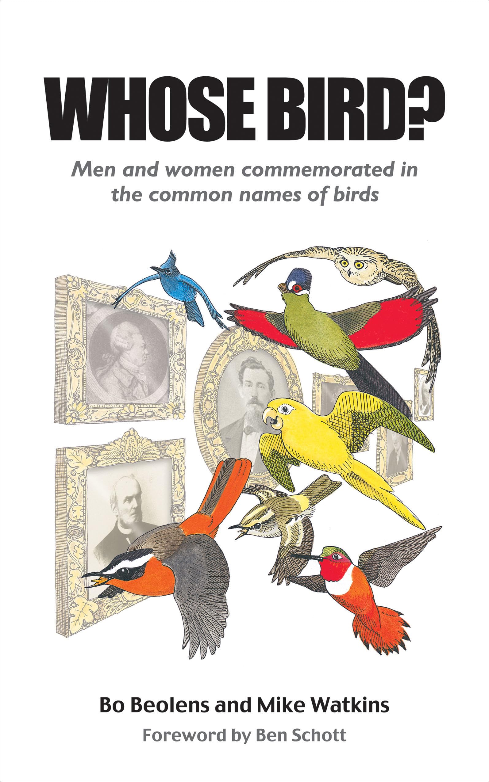 Whose Bird?: Men and Women Commemorated in the Common Names of Birds Social Sciences