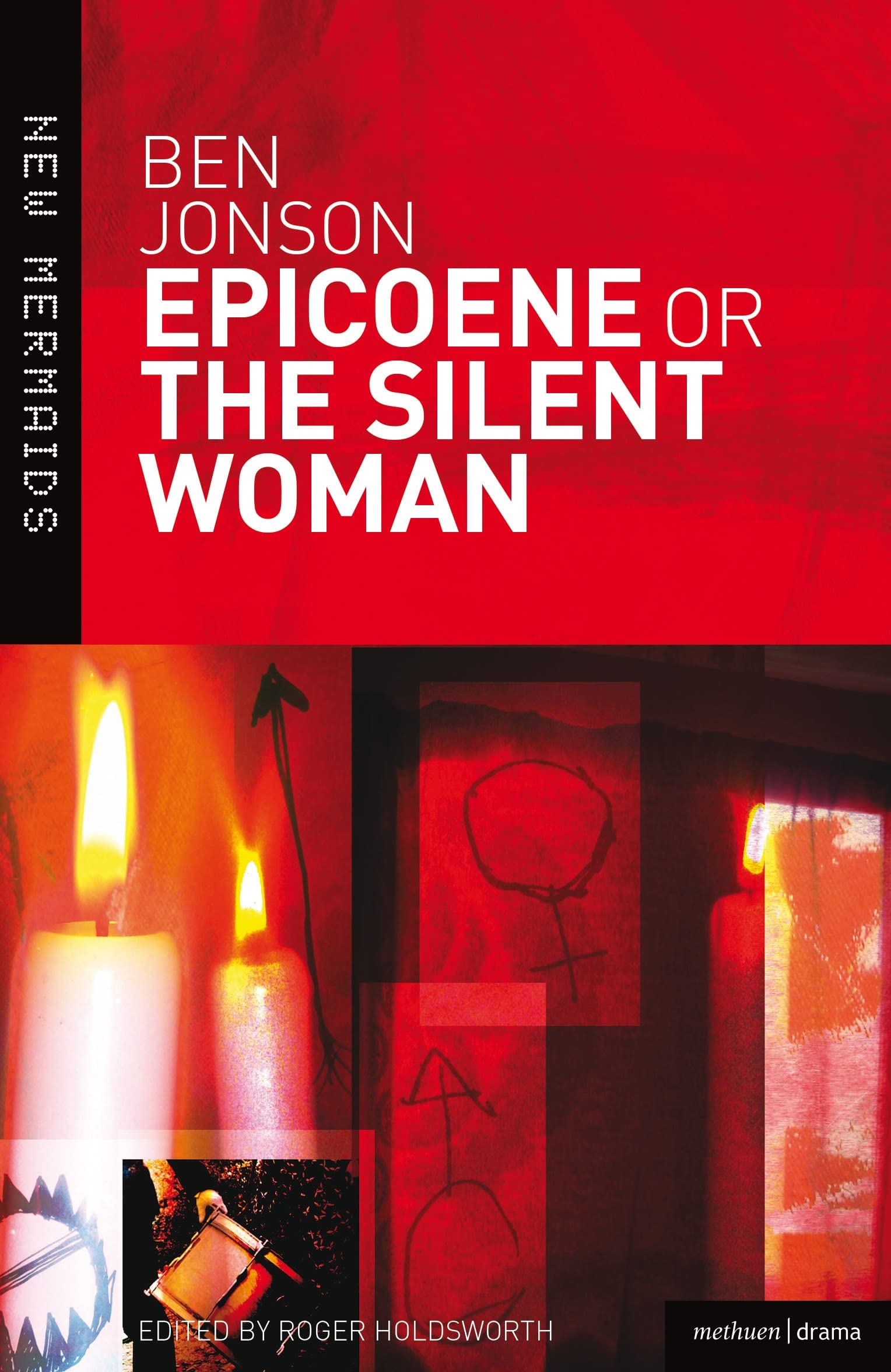 Epicoene or The Silent Woman (New Mermaids) Drama