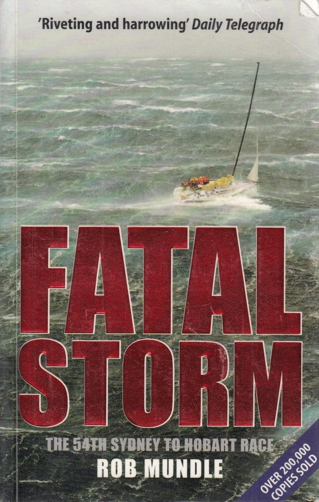 Fatal Storm: The 54th Sydney to Hobart Race Books