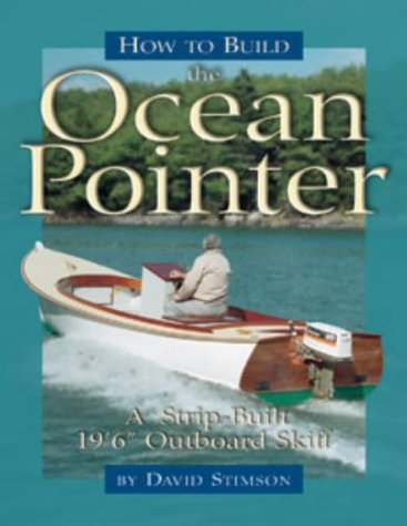 How to Build the Ocean Pointer (WoodenBoat Books) Hobbies & Crafts