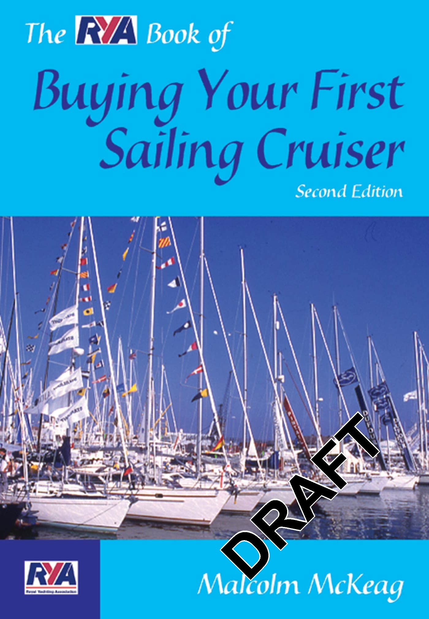 The Rya Book of Buying Your First Sailing Yacht book