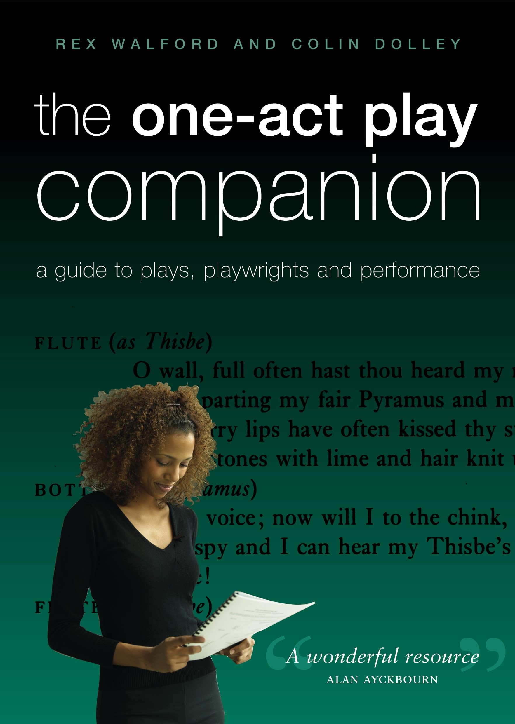 One Act Play Companion: A Guide to Plays, Playwrights and Performance Drama