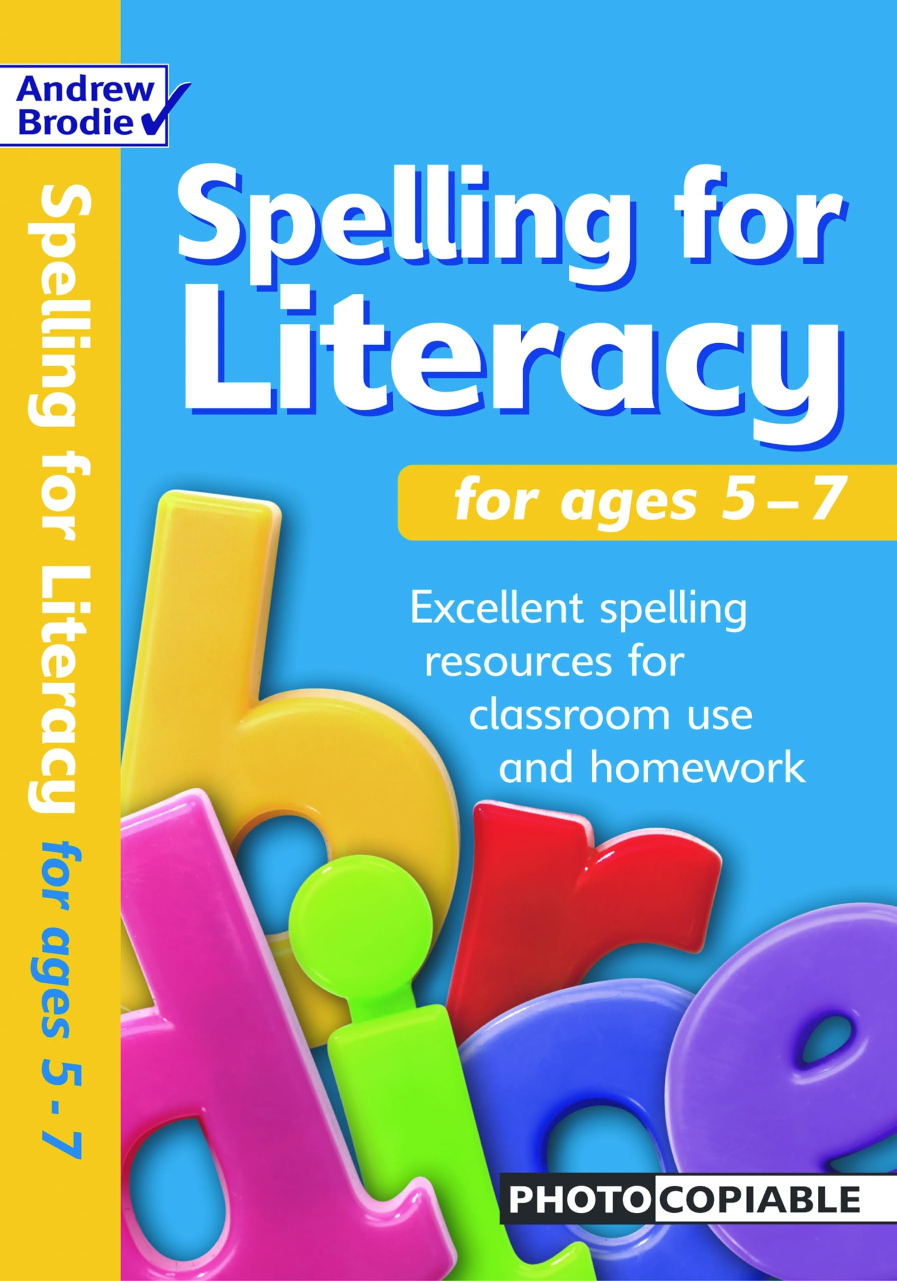 Spelling for Literacy for ages 5-7 Professional & Reference Books