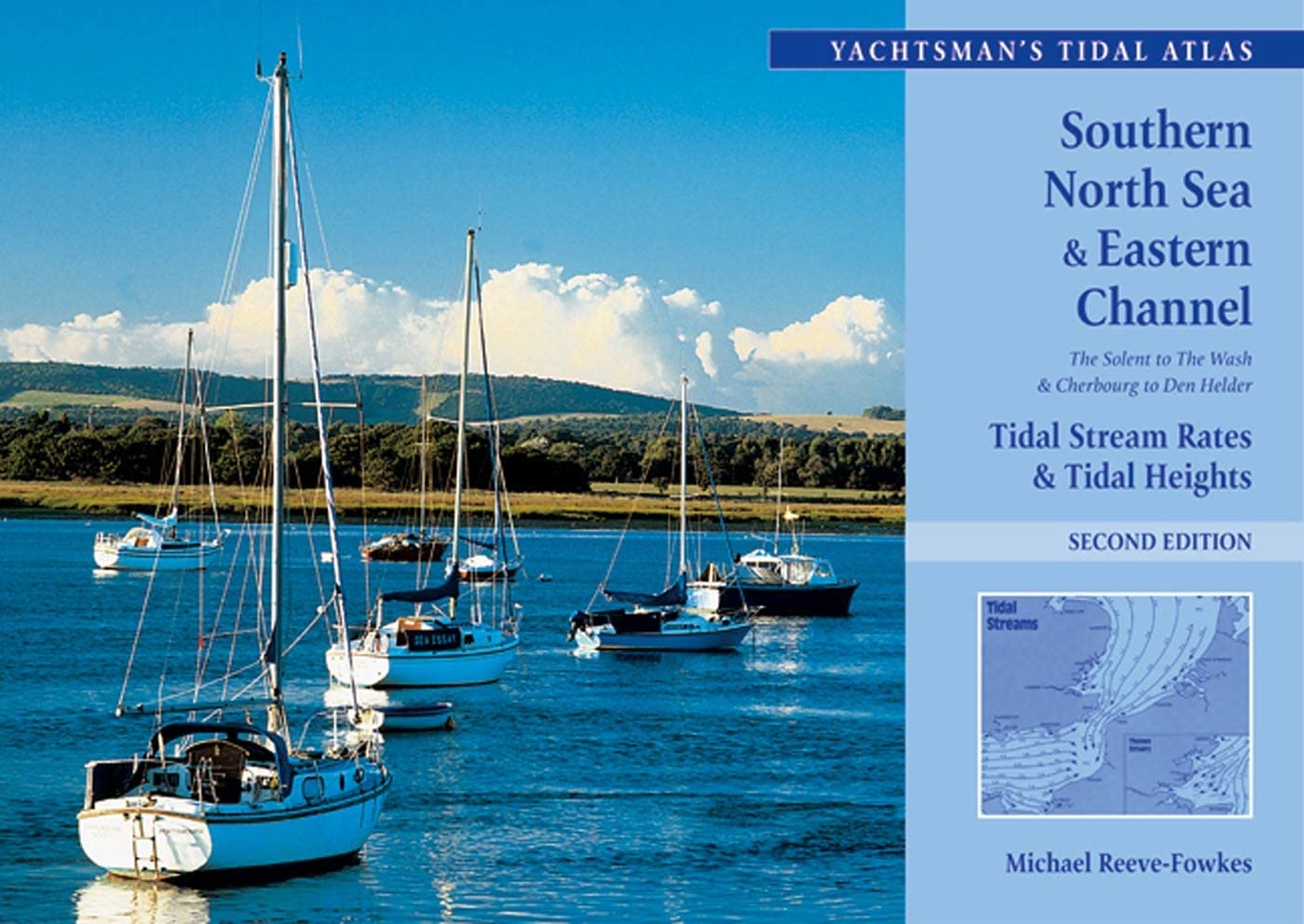 The Yachtsman's Tidal Atlas: Southern North Sea and Eastern Channel Leisure & Fun