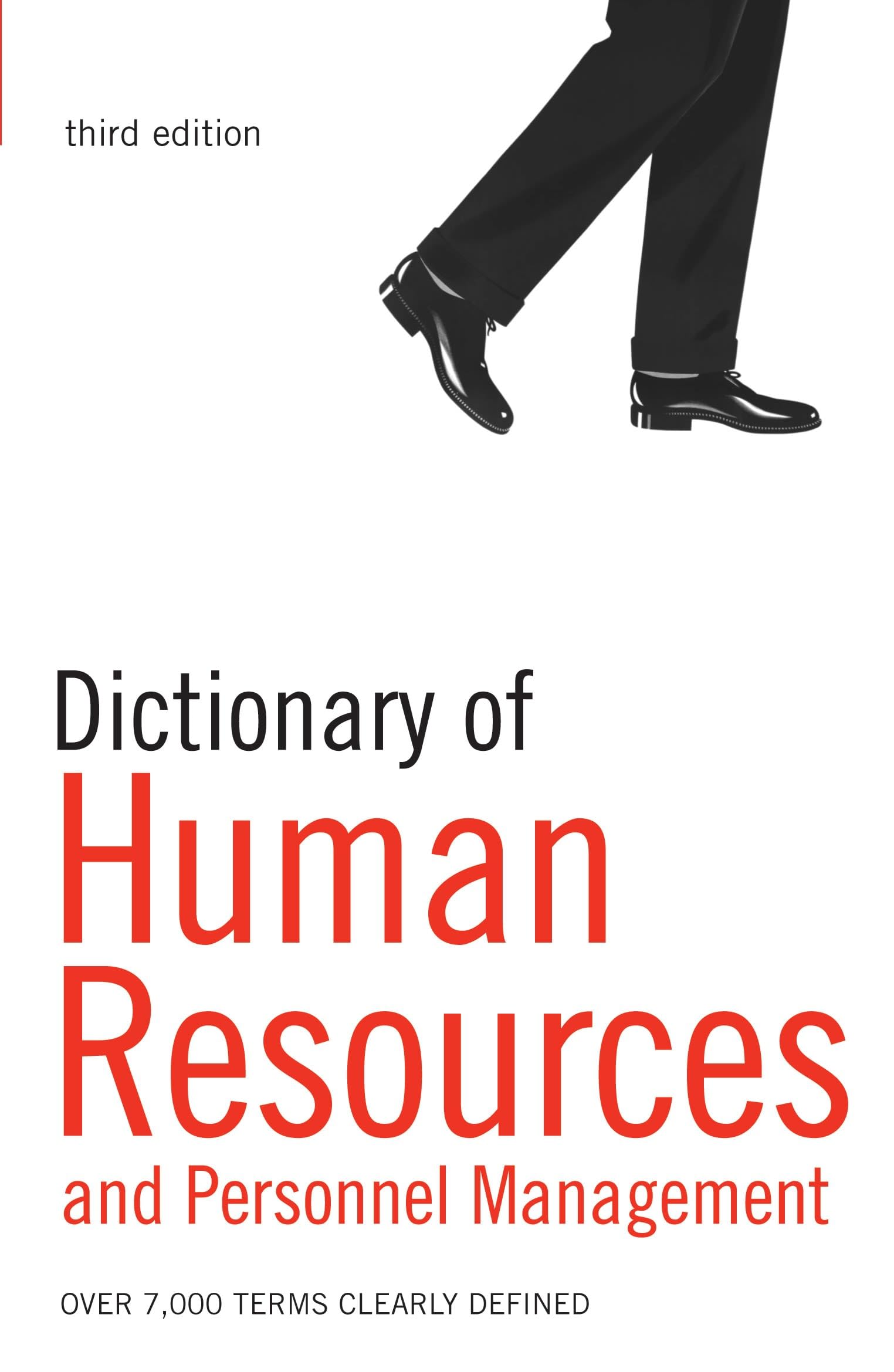 Dictionary of Human Resources and Personnel Management: Over 7.000 terms clearly defined Law