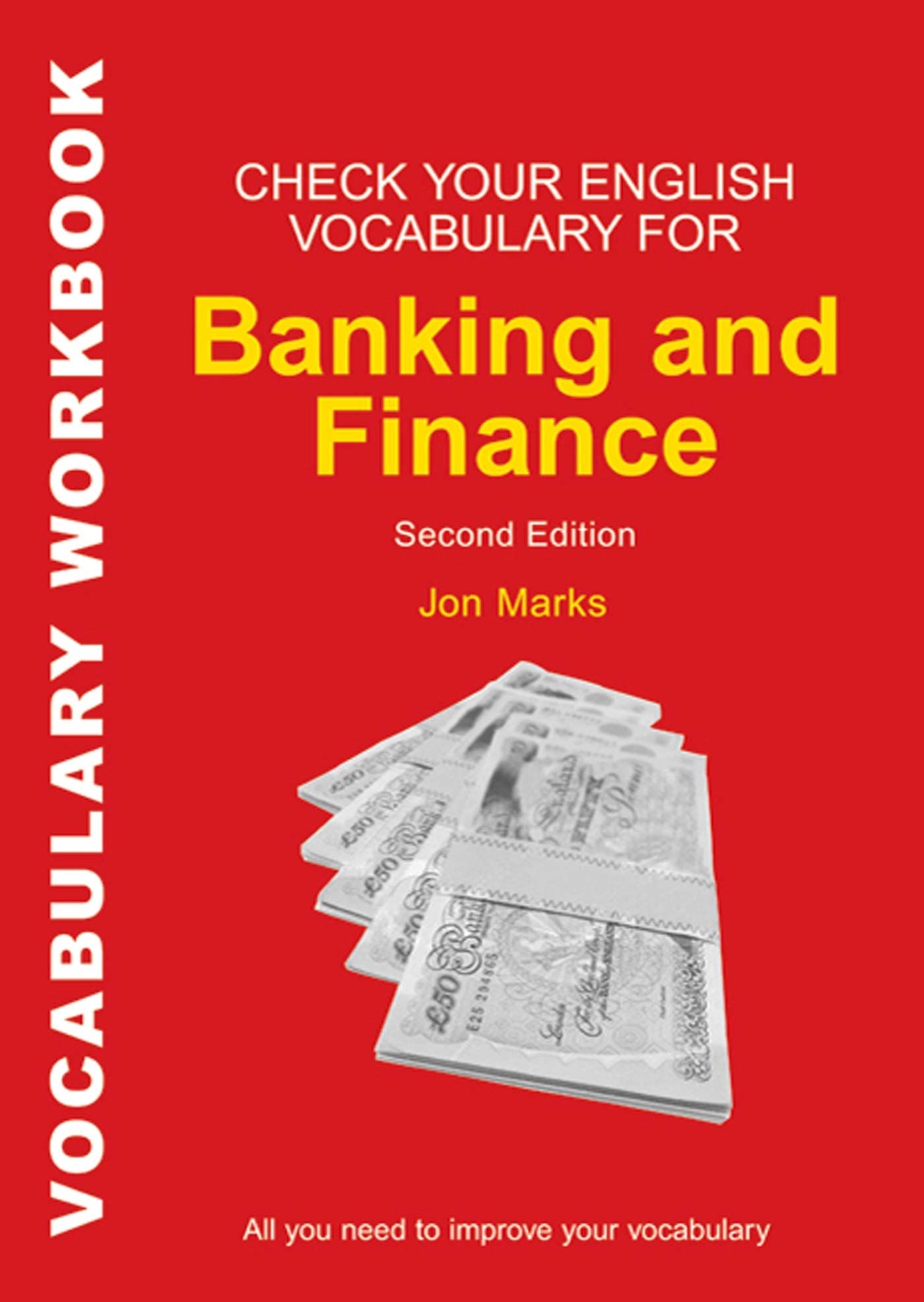 Check Your English Vocabulary for Banking & Finance (Check Your English Vocabulary Series) Business, Finance & Career