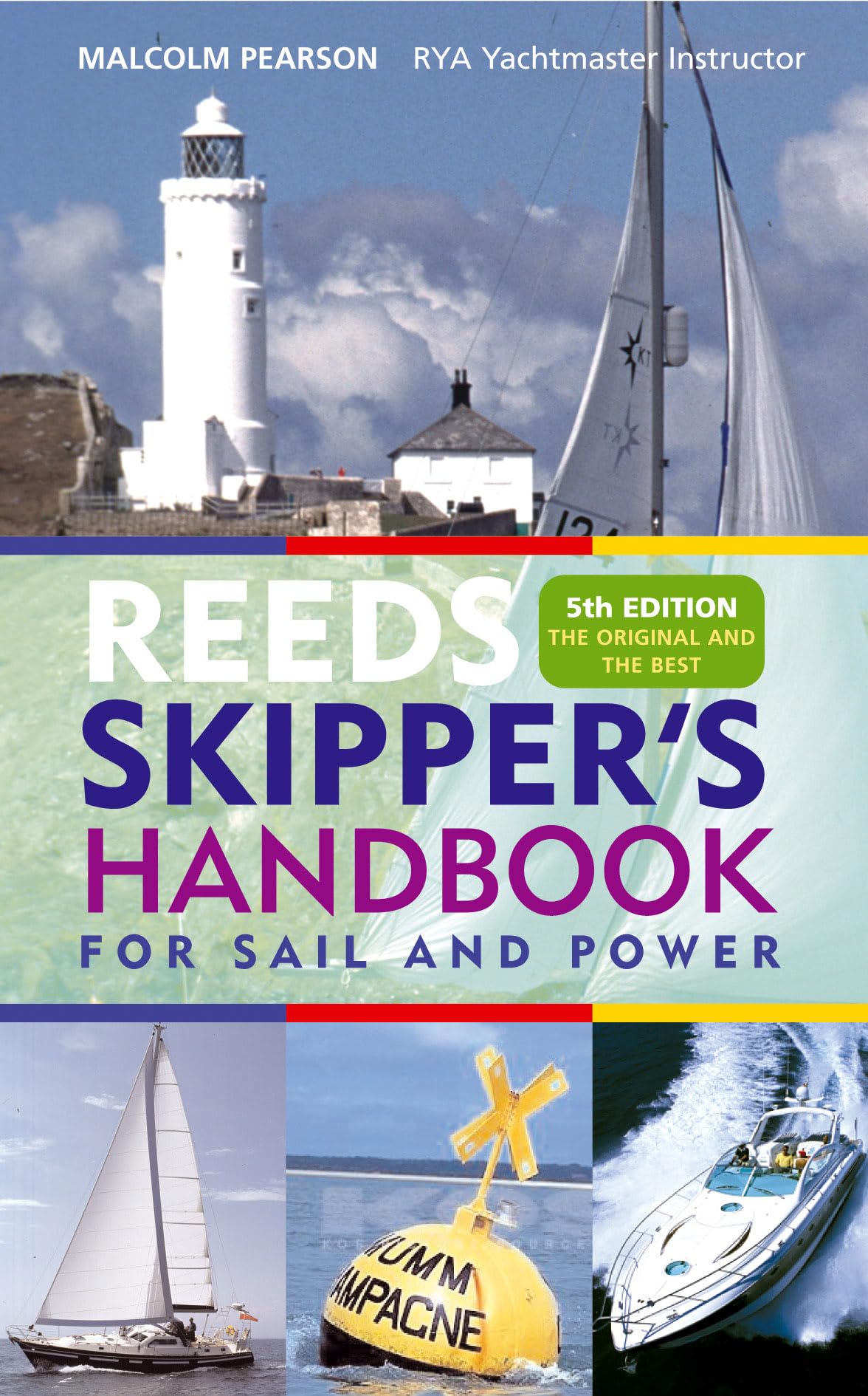 Reeds Skipper's Handbook: For Sail and Power (Reed's Professional) Books