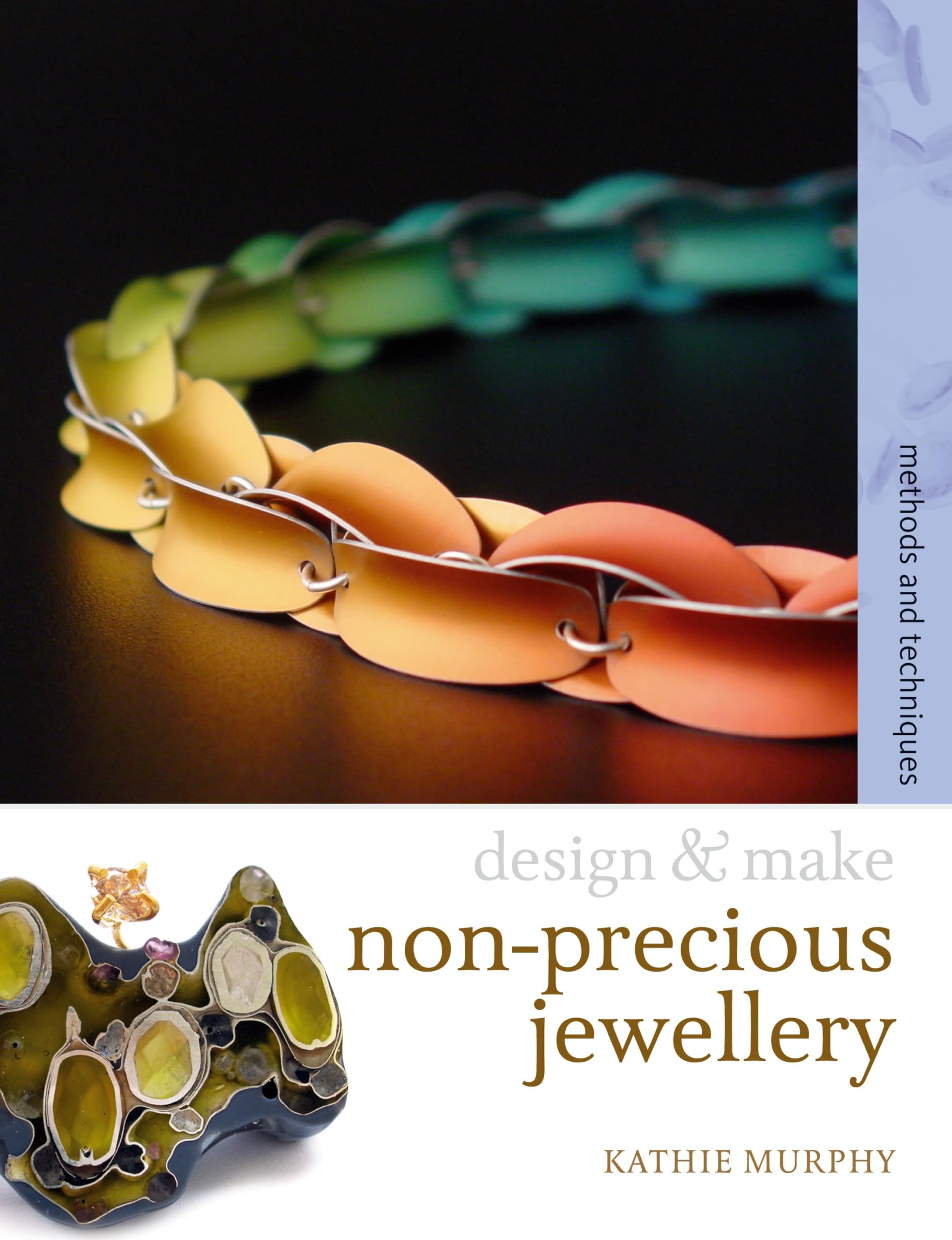 Product Image: Non-Precious Jewellery: Methods and Techniques (Design and Make)