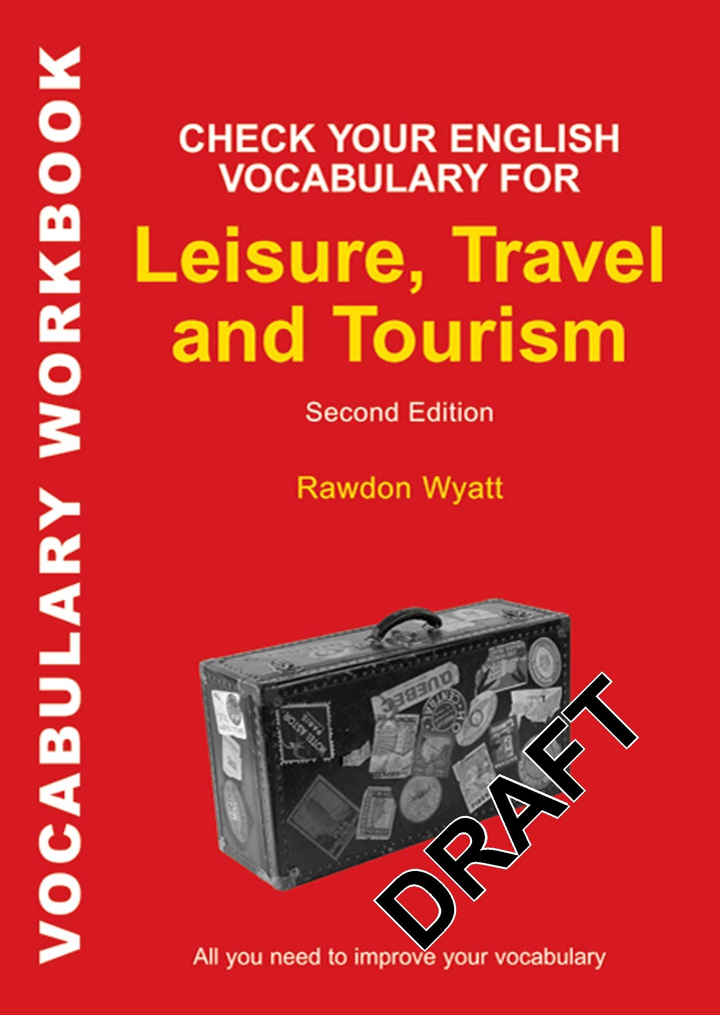 Check Your English Vocabulary for Leisure, Travel and Tourism book