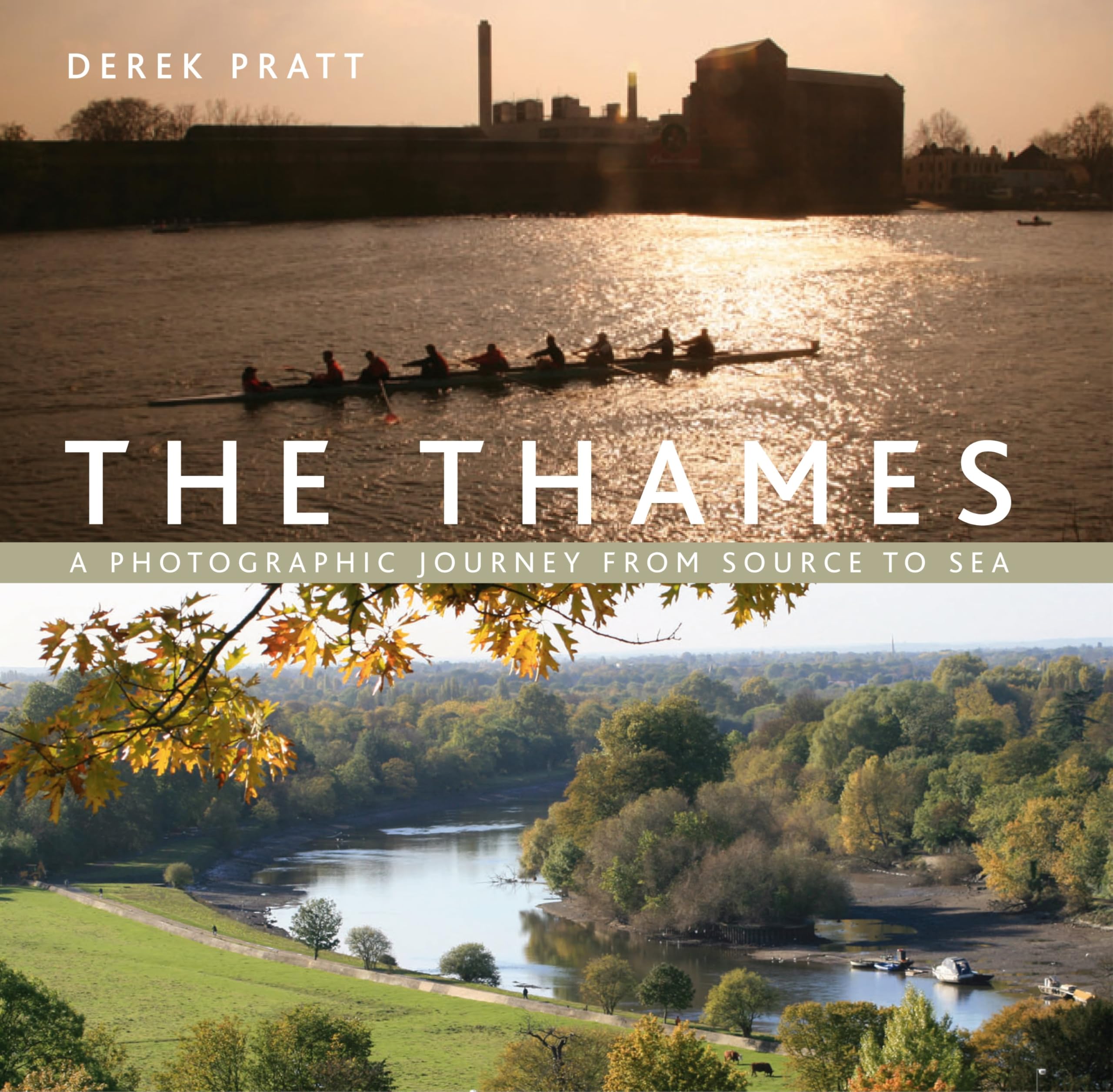 The Thames: A Photographic Journey From Source to Sea Travel