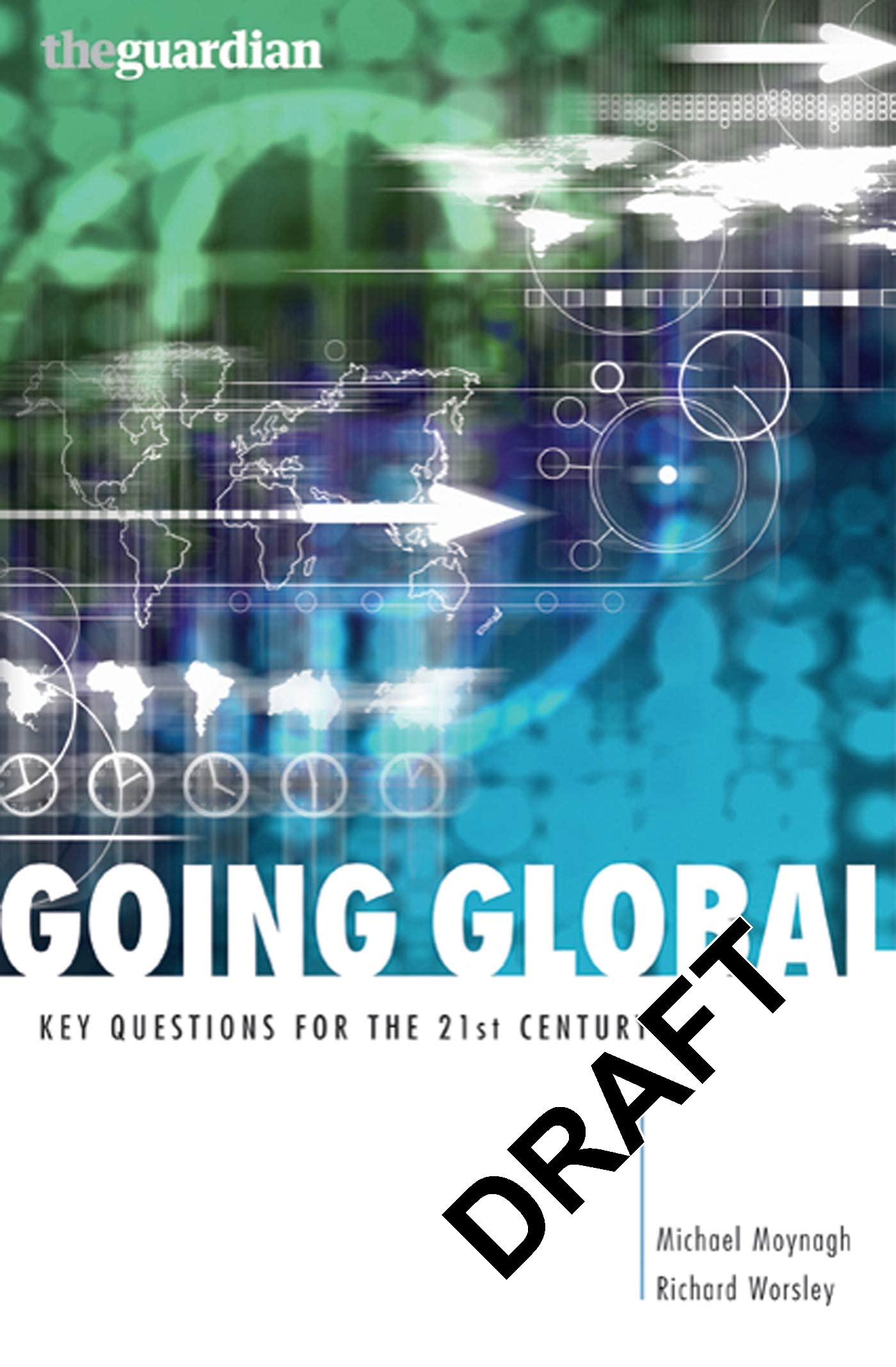 Going Global: Key Questions for the Twenty-First Century book