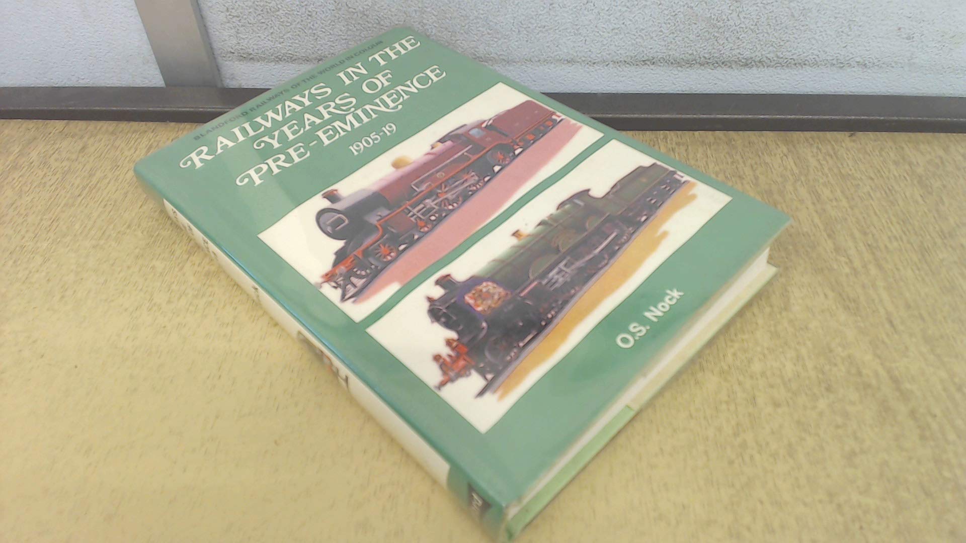 Railways in the Years of Pre-eminence, 1905-19 Books