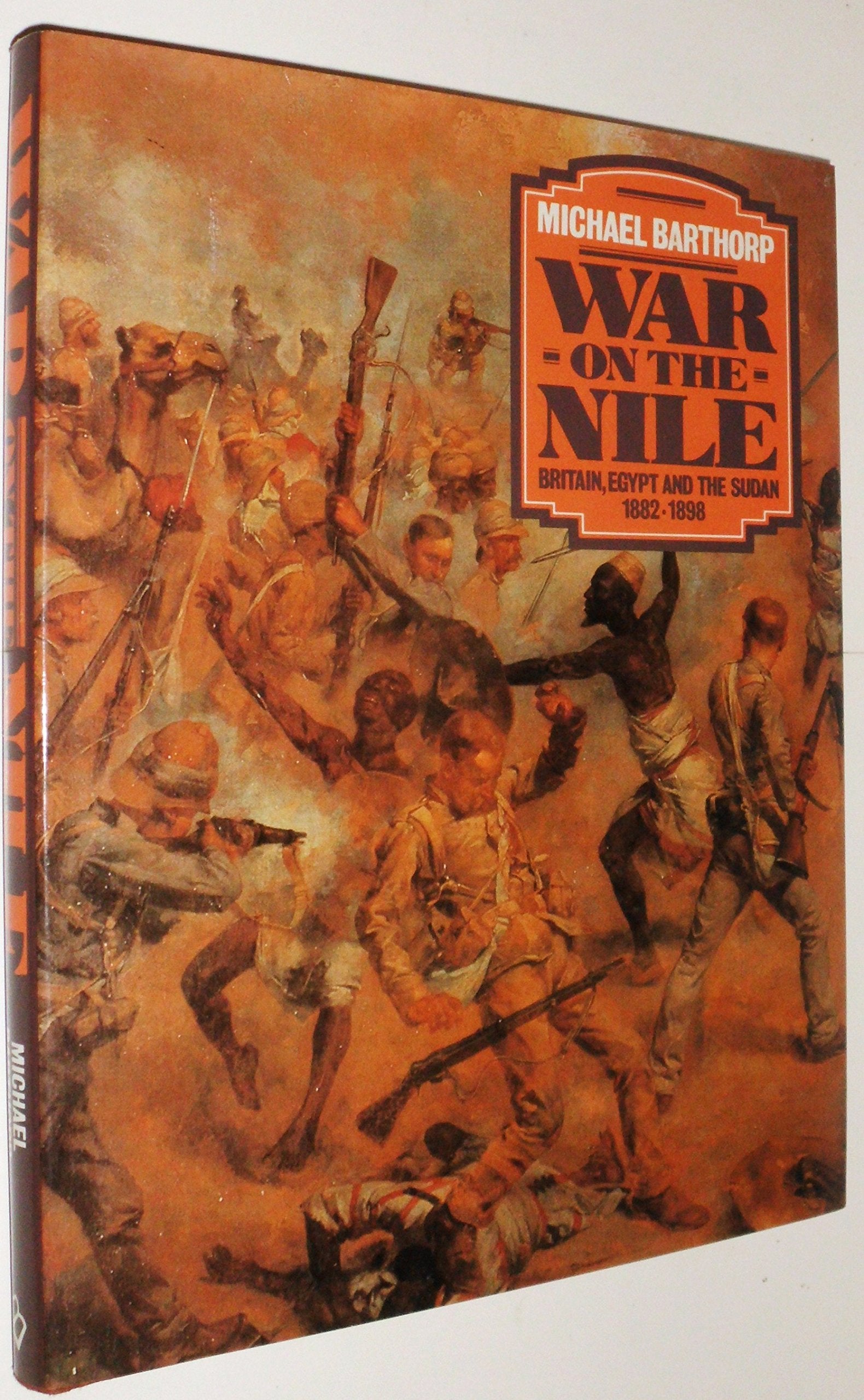War on the Nile: Britain, Egypt and the Sudan, 1882-98 Social Sciences