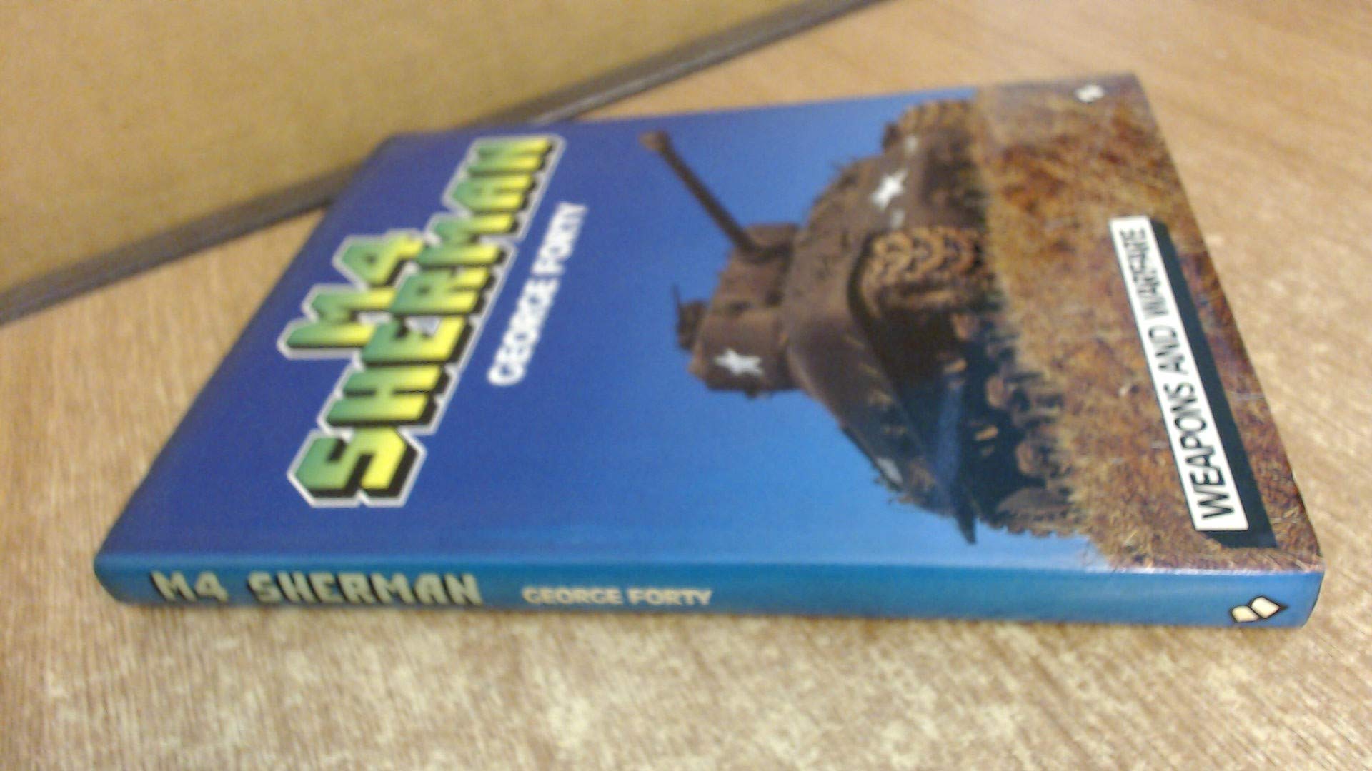 M4 Sherman (Weapons and Warfare) Politics & History