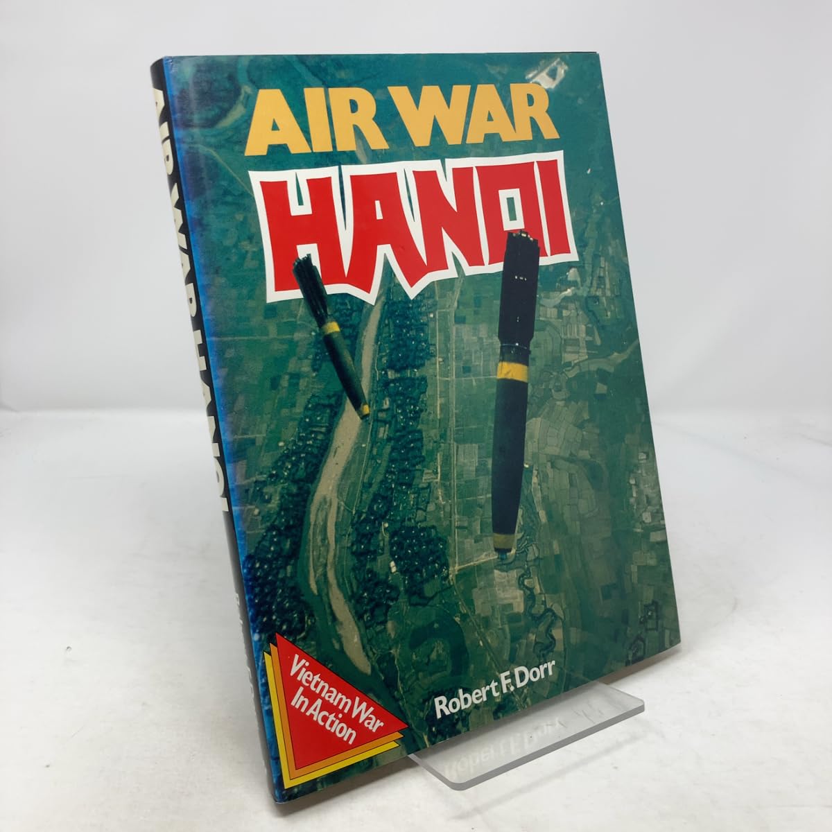 Air War: Hanoi (Vietnam War in action) Politics & History