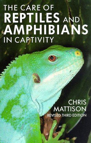 The Care of Reptiles and Amphibians in Captivity book