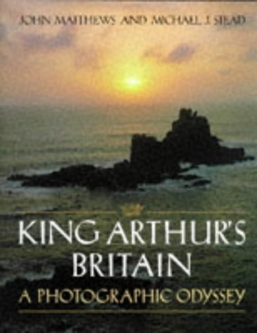 King Arthur's Britain: A Photographic Odyssey Books