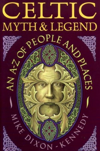 Celtic Myth & Legend: An A-Z of People and Places Books