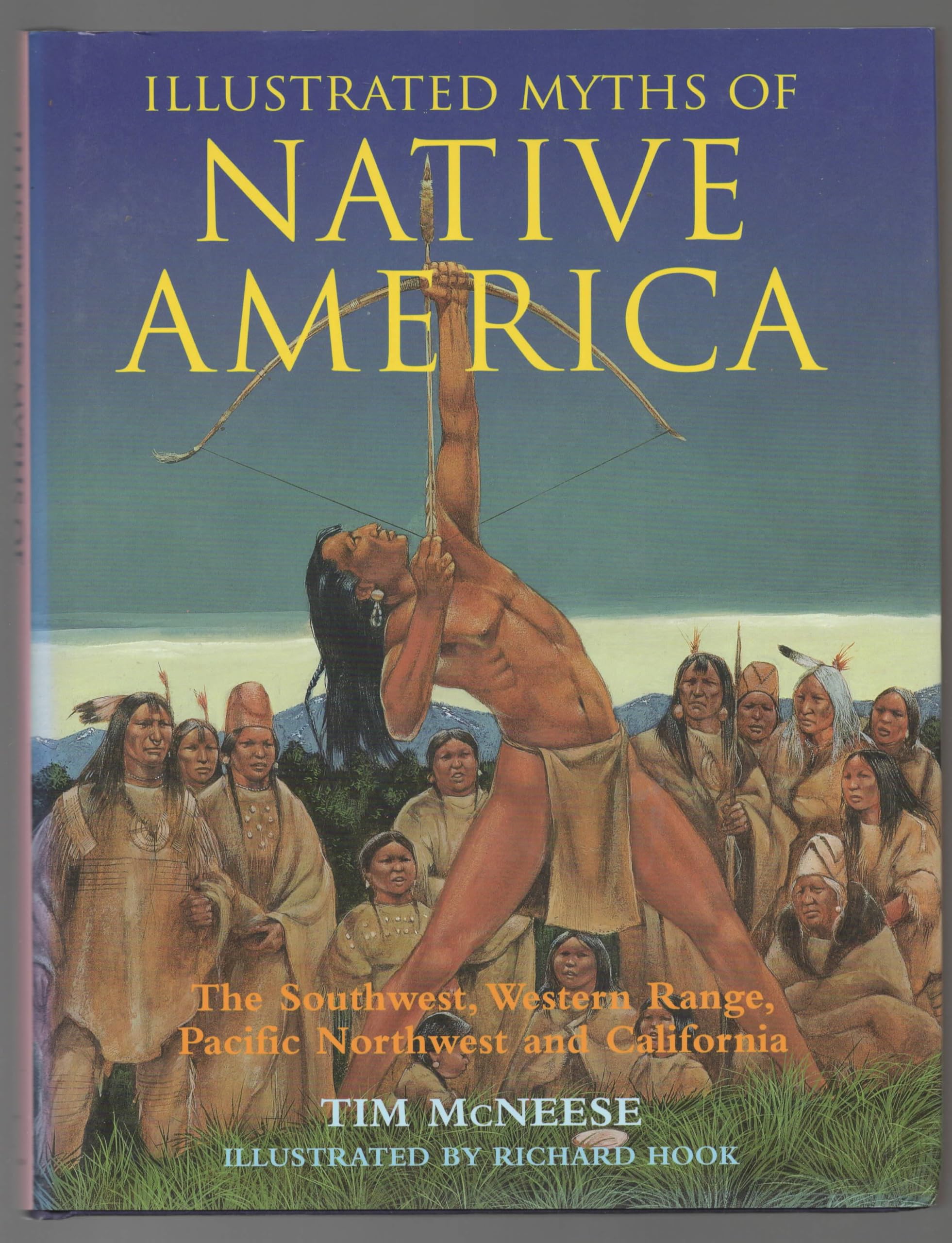 Illustrated Myths of Native America: The Southwest, Western Range, Pacific Northwest and California Books