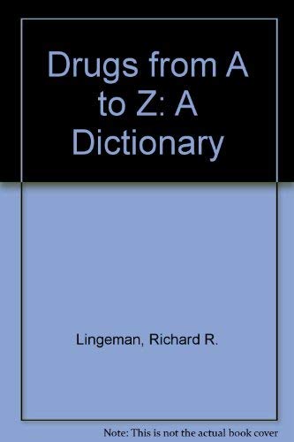 Drugs from A to Z: A Dictionary Books
