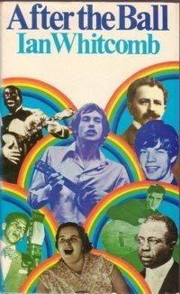 After the Ball: Pop Music from Rag to Rock book
