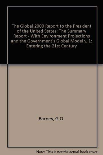 The Global 2000 Report to the President: Entering the Twenty-First Century Business, Finance & Career