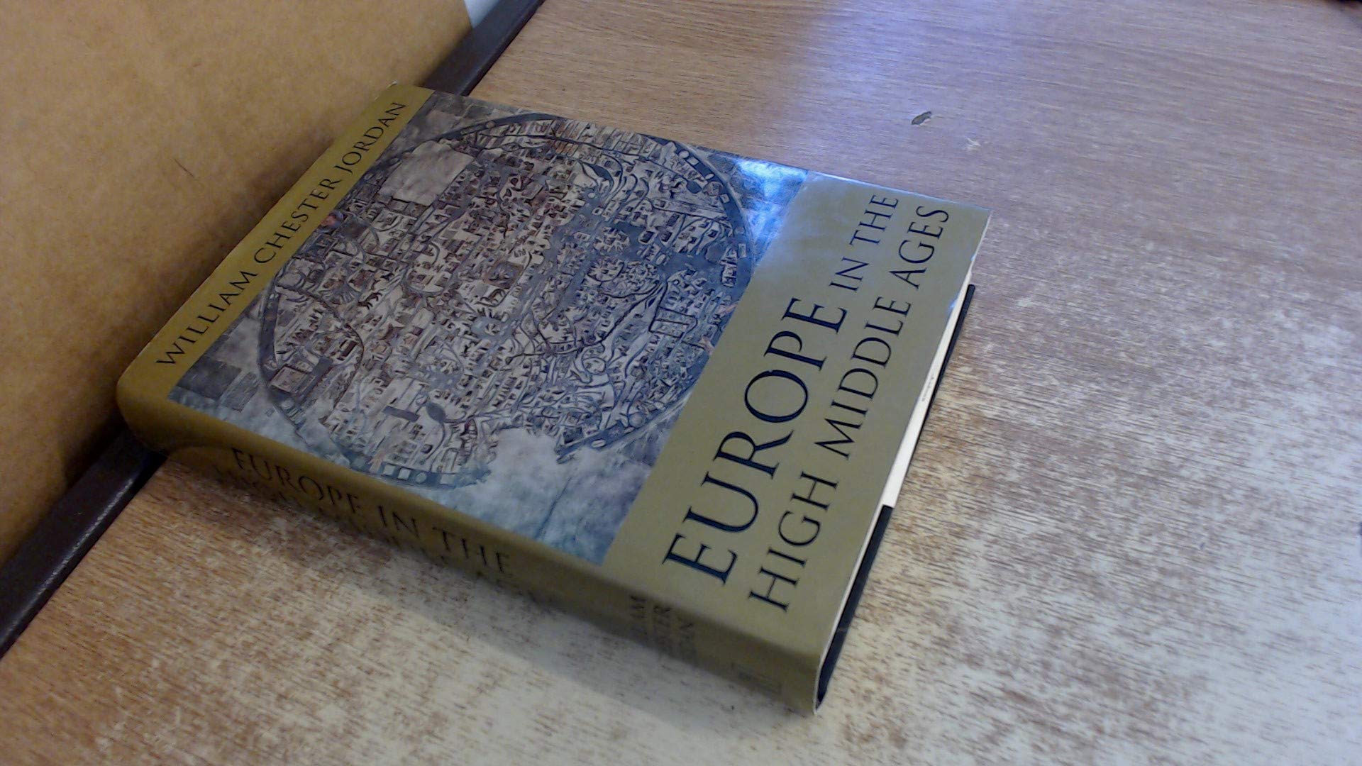 The Penguin History of Europe: Volume 3:Europe in the High Middle Ages (The Penguin History of Europe S.) Politics & History