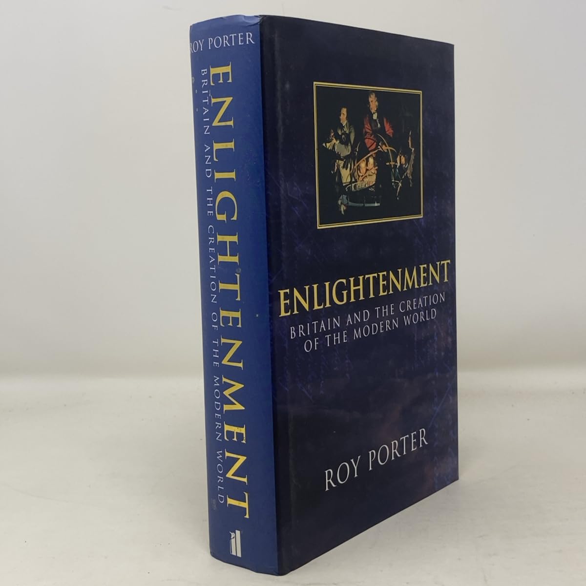 Enlightenment: Britain And the Creation of the Modern World book