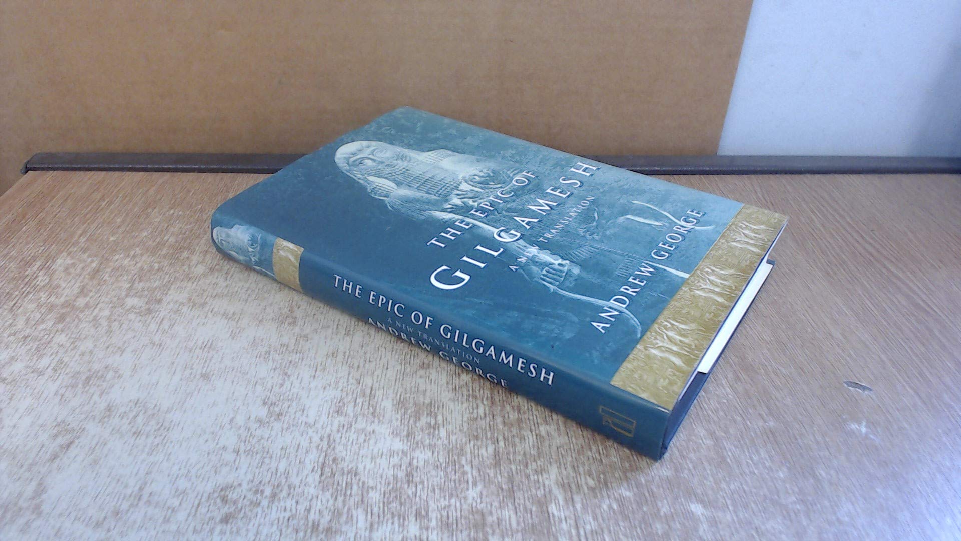 The Epic of Gilgamesh: The Babylonian Epic Poem And Other Texts in Akkadian And Sumerian book