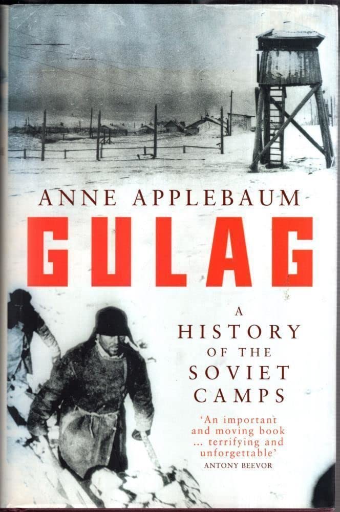 Gulag: A History of the Soviet Camps: A History of the Soviet Camps. Winner of the Pulitzer Prize and the Duff Cooper Prize 2004 Social Sciences