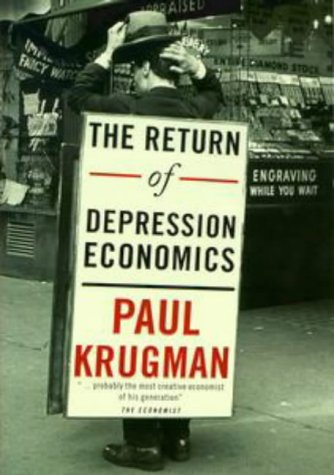 The Return of Depression Economics (Penguin Business Library) Business, Finance & Career