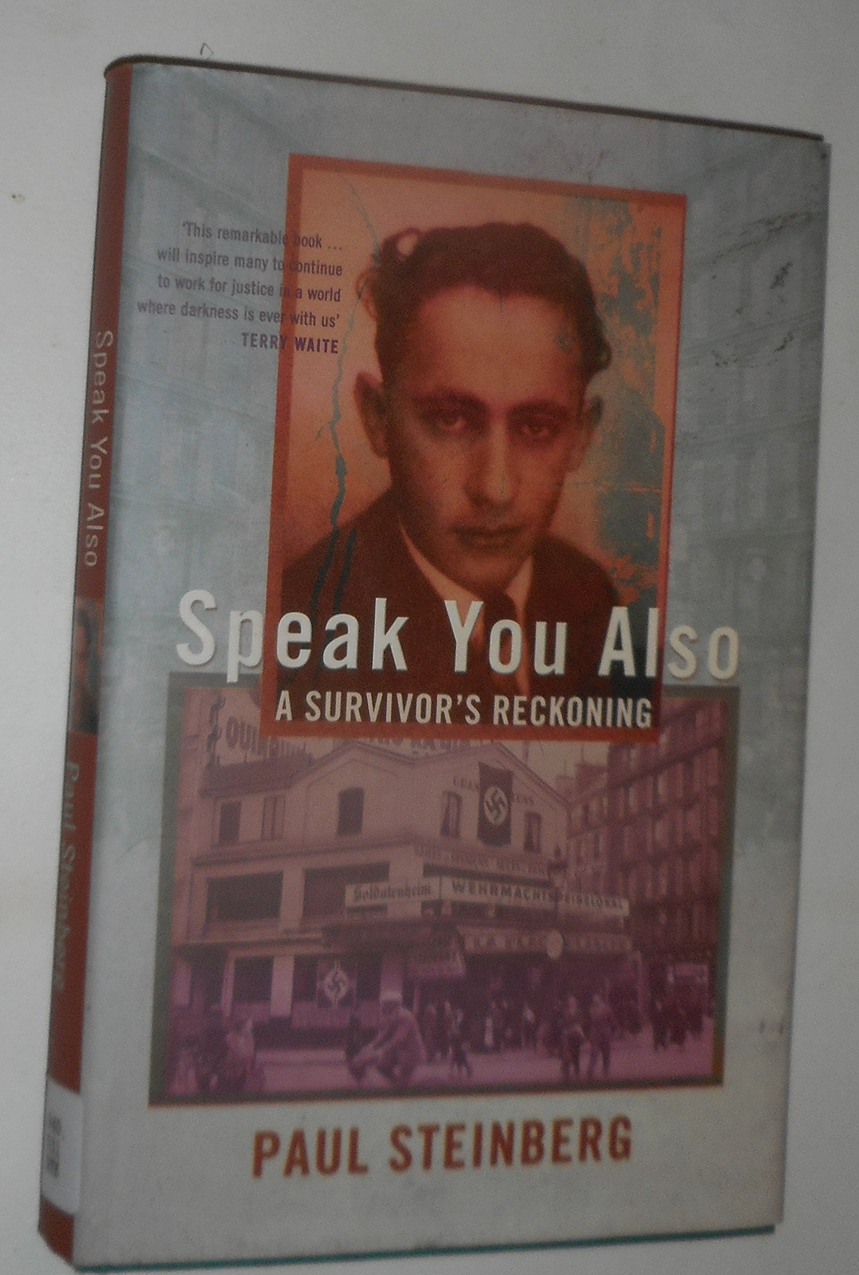 Speak You Also: A Survivor's Reckoning (Lecture Notes in Economics and Mathematical Systems) Politics & Society
