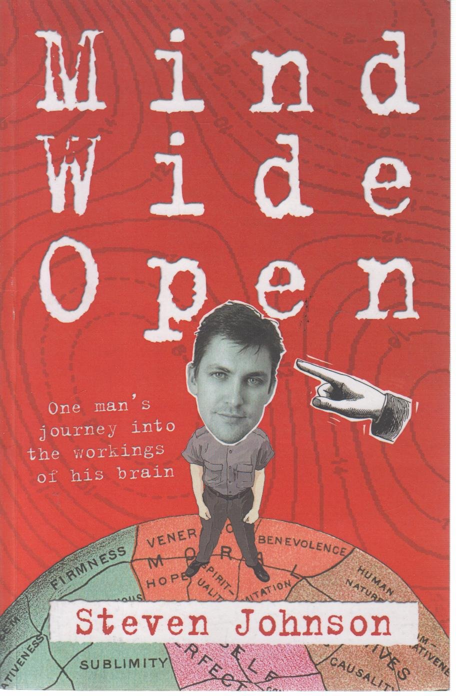 Mind Wide Open: One man's journey into the workings of his brain (Allen Lane Science S.) Medicine