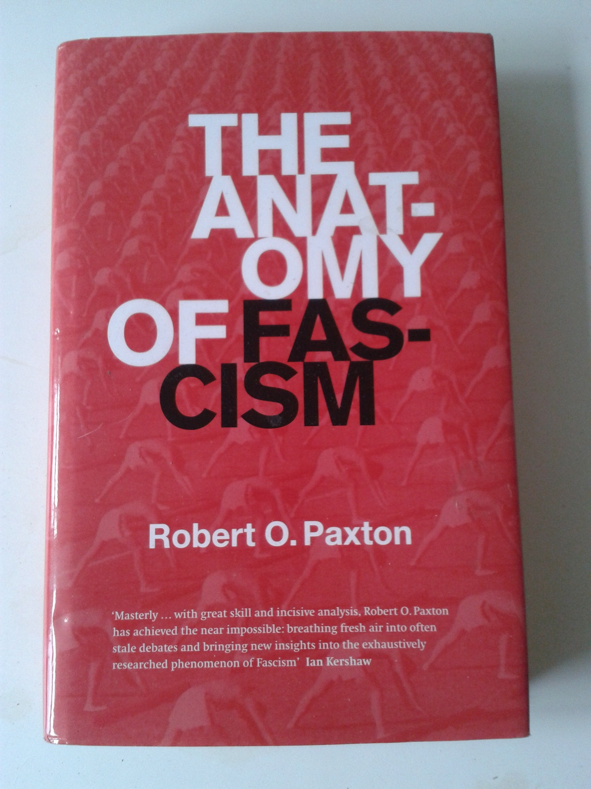 The Anatomy of Fascism (Allen Lane History S.) Social Sciences