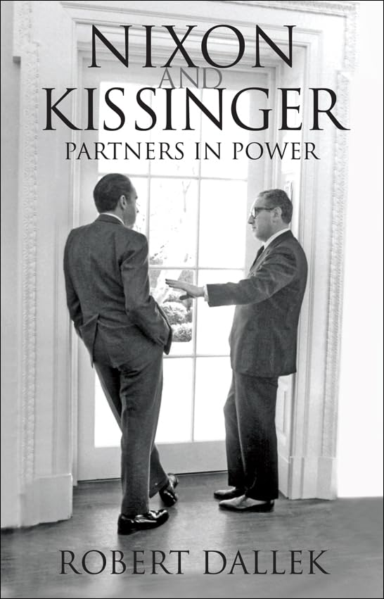 Nixon and Kissinger: Partners in Power Memories