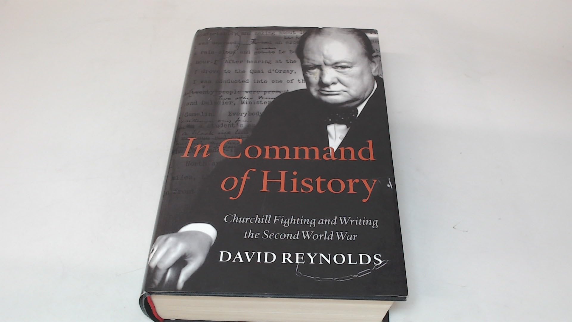 In Command of History: Churchill Fighting and Writing the Second World War Memories