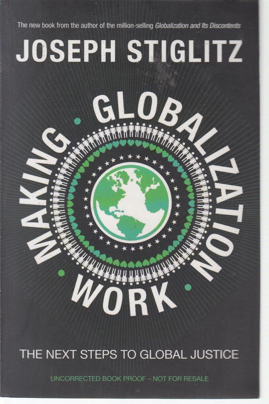 Product Image: Making Globalization Work: The Next Steps to Global Justice
