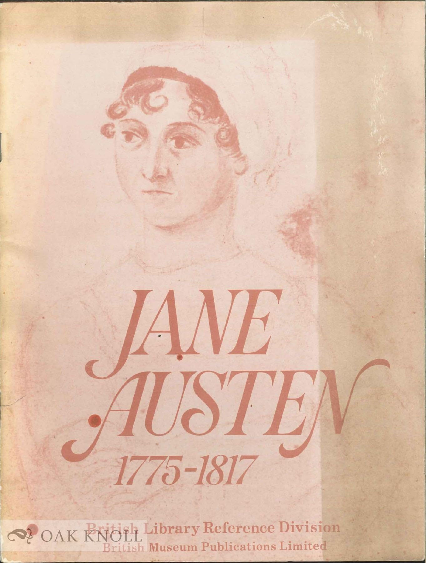 Jane Austen 1775-1817: Catalogue of an Exhibition Held in the King's Library, British Library Reference Division, 9 December 1975 to 29 February 1976 Books